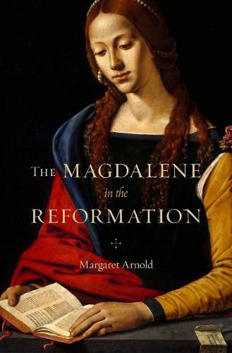 Cover image for The Magdalene in the Reformation