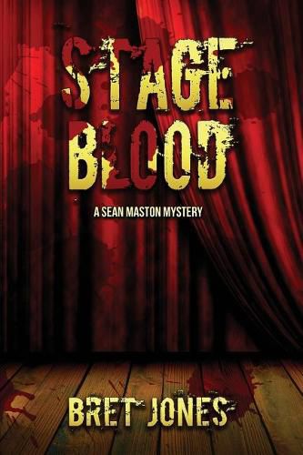 Cover image for Stage Blood: A Sean Maston Mystery