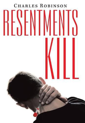 Cover image for Resentments Kill