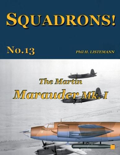 The Martin Marauder Mk. I