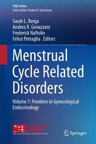 Cover image for Menstrual Cycle Related Disorders: Volume 7: Frontiers in Gynecological Endocrinology