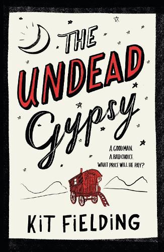 Cover image for The Undead Gypsy: The darkly funny Own Voices novel