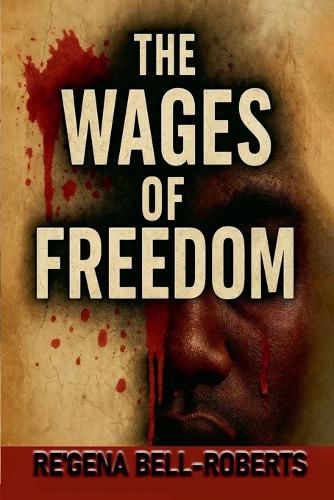 Cover image for The Wages Of Freedom