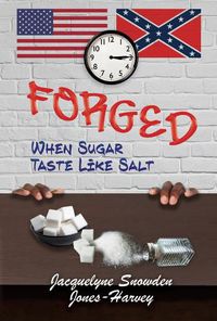 Cover image for FORGED: When Sugar Taste Like Salt