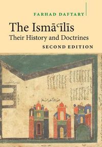 Cover image for The Isma'ilis: Their History and Doctrines