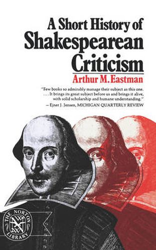 Cover image for A Short History of Shakespearean Criticism