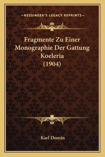 Cover image for Fragmente Zu Einer Monographie Der Gattung Koeleria (1904)