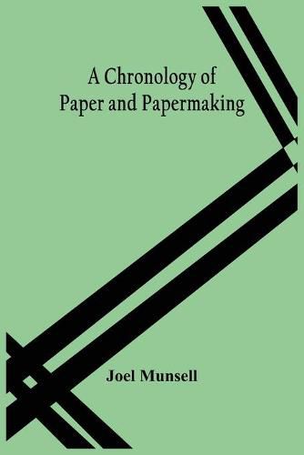 Cover image for A Chronology Of Paper And Papermaking