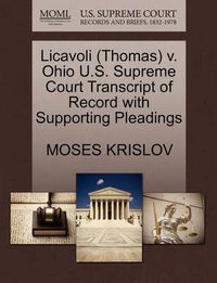 Cover image for Licavoli (Thomas) V. Ohio U.S. Supreme Court Transcript of Record with Supporting Pleadings