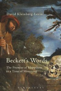 Cover image for Beckett's Words: The Promise of Happiness in a Time of Mourning