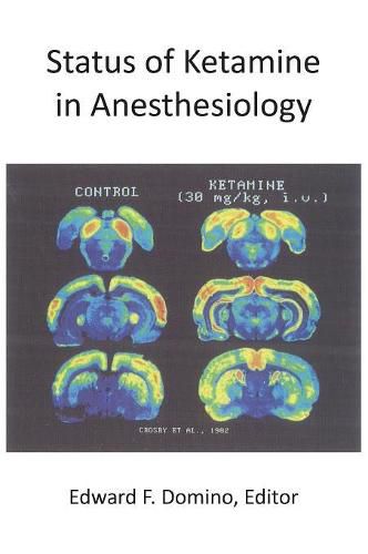 Cover image for Status of Ketamine in Anesthesiology