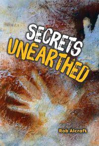 Cover image for Secrets Unearthed