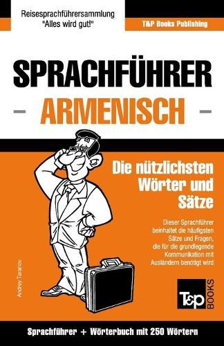 Cover image for Sprachfuhrer Deutsch-Armenisch und Mini-Woerterbuch mit 250 Woertern