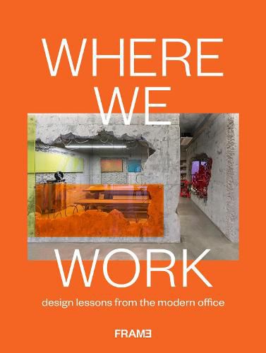 Cover image for Where We Work: Design Lessons from the Modern Office