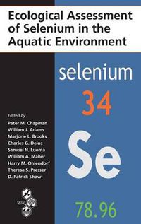 Cover image for Ecological Assessment of Selenium in the Aquatic Environment