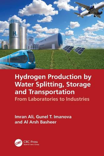 Cover image for Hydrogen Production by Water Splitting, Storage and Transportation