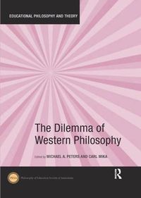 Cover image for The Dilemma of Western Philosophy