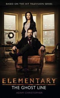 Cover image for Elementary: The Ghost Line