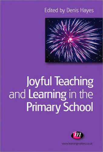 Cover image for Joyful Teaching and Learning in the Primary School