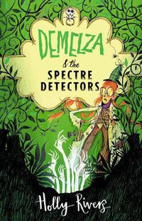 Cover image for Demelza and the Spectre Detectors