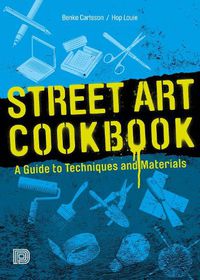 Cover image for Street Art Cookbook