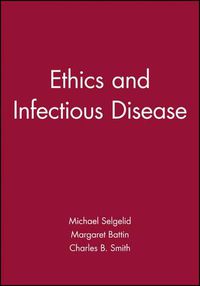 Cover image for Ethics and Infectious Disease