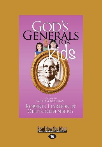 Cover image for God's Generals for Kids/William Branham: Book 10