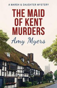 Cover image for The Maid of Kent Murders