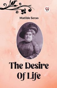 Cover image for The Desire Of Life