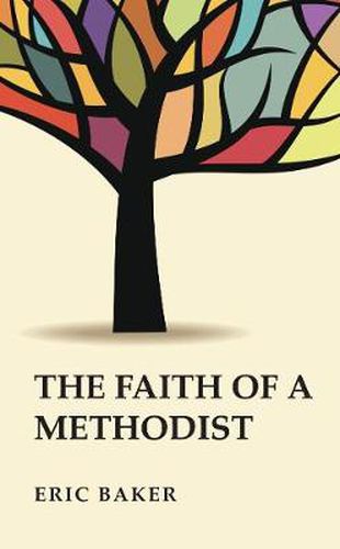 Cover image for The Faith of a Methodist