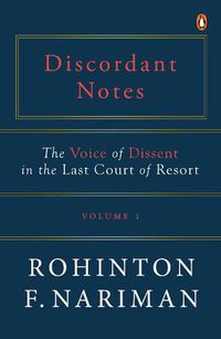 Cover image for Discordant Notes, Volume 1: The Voice of Dissent in the Last Court of Last Resort | The most comprehensive, & definitive book on the judgments of the Supreme Court of India | Law Books, Non-fiction