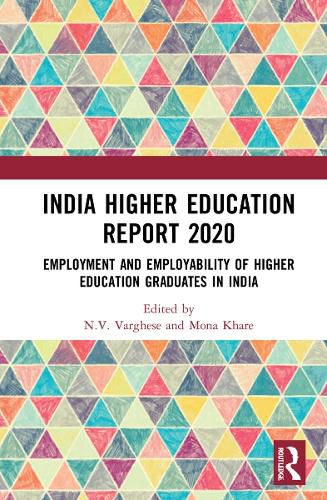 Cover image for India Higher Education Report 2020: Employment and Employability of Higher Education Graduates in India
