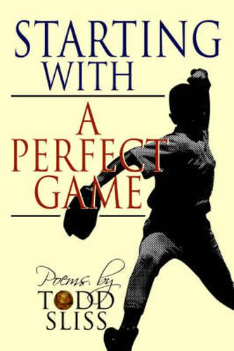 Cover image for Starting with a Perfect Game