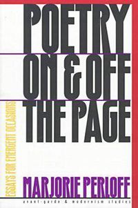 Cover image for Poetry on and off the Page: Essays for Emergent Occasions