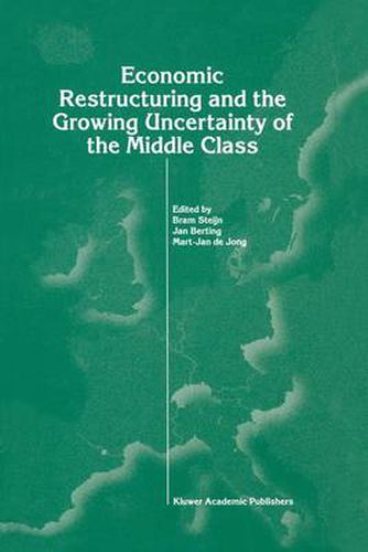 Cover image for Economic Restructuring and the Growing Uncertainty of the Middle Class