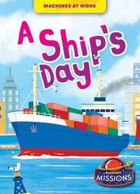 Cover image for A Ship's Day