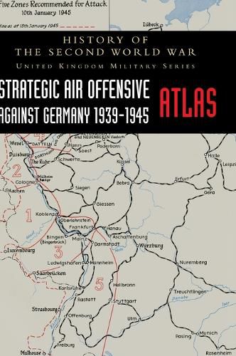 Cover image for Strategic Air Offensive Against Germany 1939-1945 - Atlas