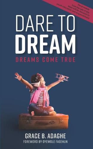 Cover image for Dare to Dream: Dreams Come True