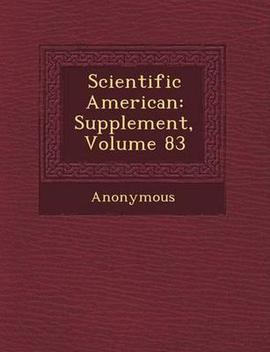 Cover image for Scientific American: Supplement, Volume 83