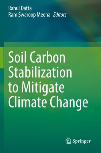 Cover image for Soil Carbon Stabilization to Mitigate Climate Change