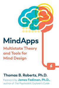 Cover image for Mindapps: Multistate Theory and Tools for Mind Design
