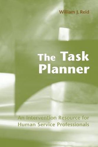 Cover image for The Task Planner: An Intervention Resource for Human Service Professionals