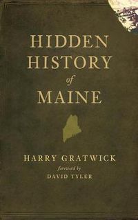 Cover image for Hidden History of Maine