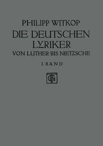 Cover image for Die Deutschen Lyriker: Von Luther Bis Nietzsche