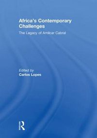 Cover image for Africa's Contemporary Challenges: The Legacy of Amilcar Cabral