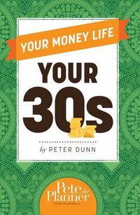 Cover image for Your Money Life: Your 30s