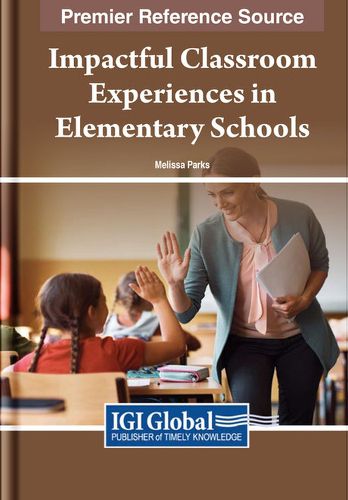 Cover image for Impactful Classroom Experiences in Elementary Schools