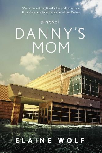 Cover image for Danny's Mom: A Novel