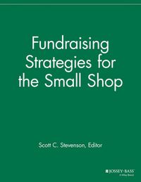 Cover image for Fundraising Strategies for Small Shops