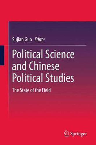 Cover image for Political Science and Chinese Political Studies: The State of the Field
